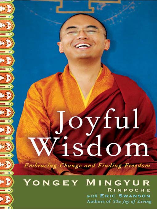 Title details for Joyful Wisdom by Yongey Mingyur Rinpoche - Available